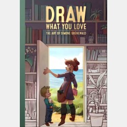 Draw What You Love: The Art of Simone Grünewald