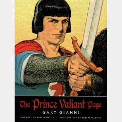 Gary Gianni - The Prince Valiant Page (Anglais)