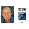 Jean-Claude Mézières : Le Dessinateur aux Mille Planètes - softcover (French)