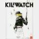 KILIWATCH Collector - original "Blank Cover"