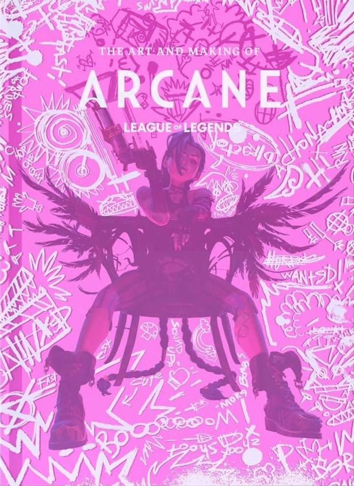 The Art and Making of Arcane: Vincentelli, Elisabeth