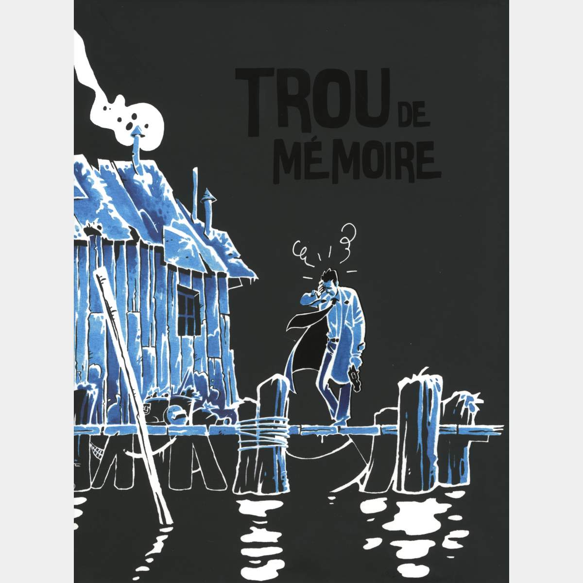Trou de mémoire Edition de luxe