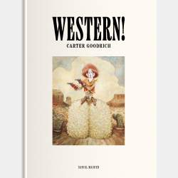 Carter Goodrich - WESTERN!