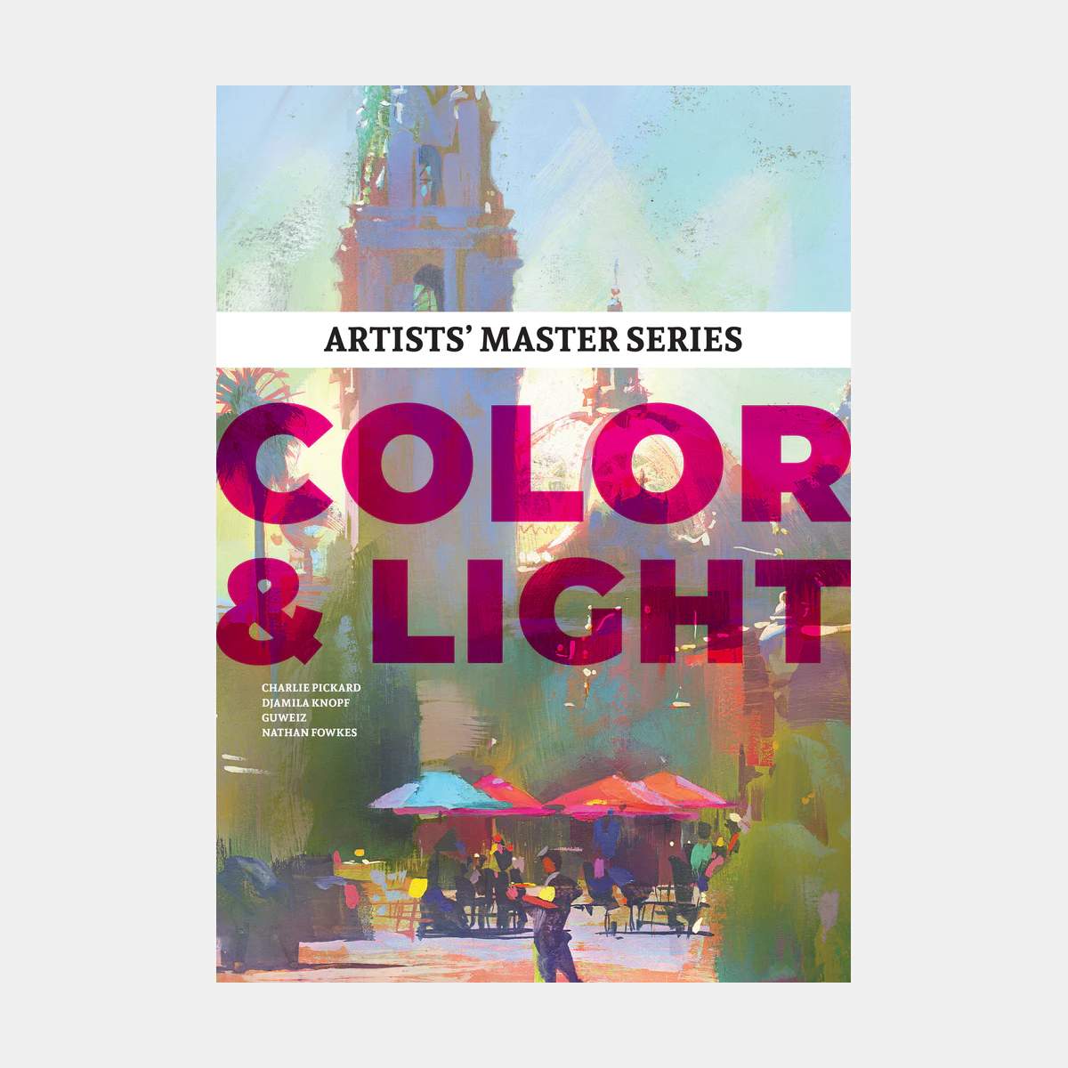 Artists' Master Series: Color & Light