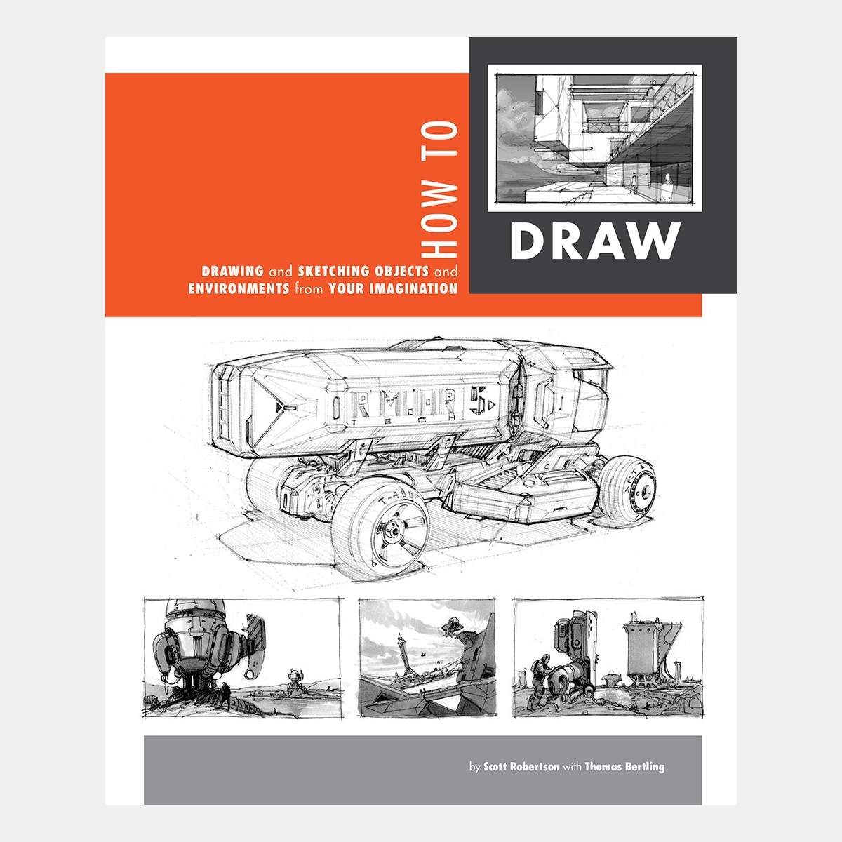 Scott Robertson And Thomas Bertling How To Draw Liber Distri Artbooks More