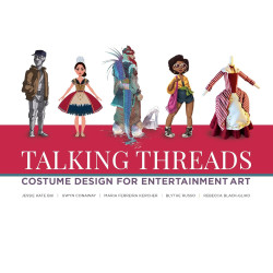 Talking Threads: Costume Design for Entertainment Art (EN)