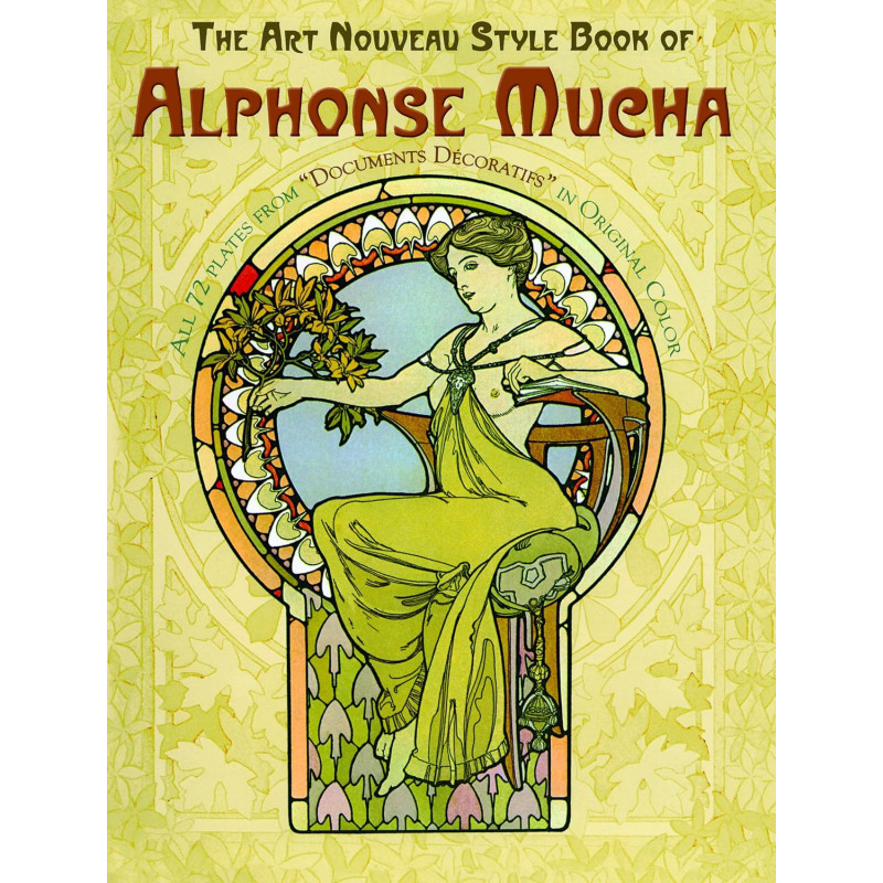 The Art Nouveau Style Book of Alphonse Mucha