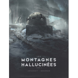 H.P. Lovecraft & François Baranger - Les montagnes hallucinées