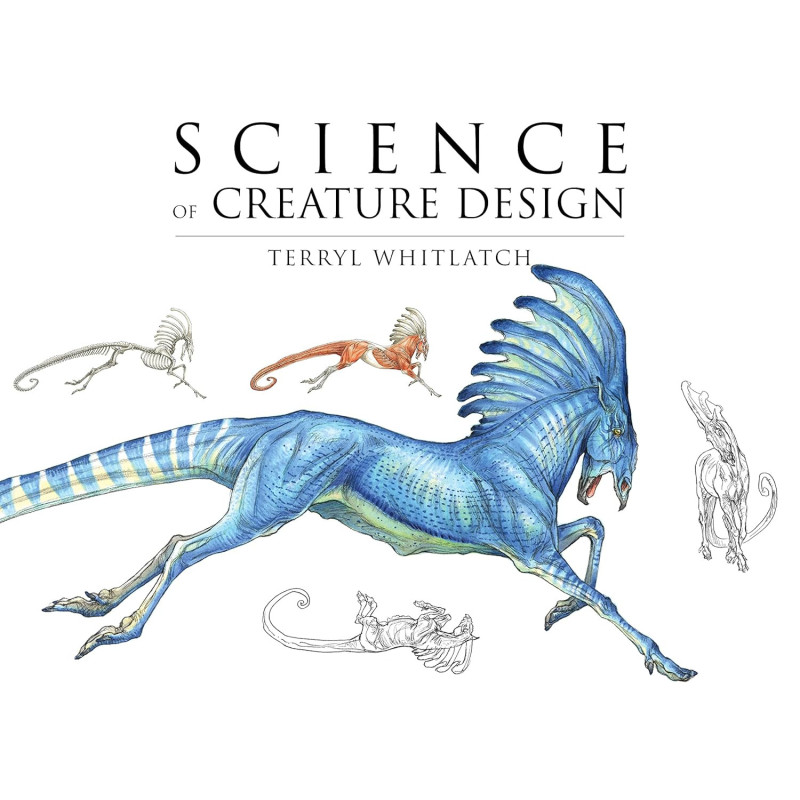 Terryl Whitlatch - Science of Creature Design