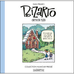 Dan Piraro - Bizarro 2 : Carto(o)n plein