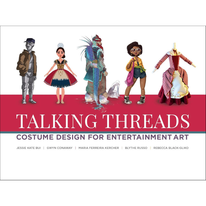 Talking Threads: Costume Design for Entertainment Art (EN)