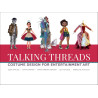 Talking Threads: Costume Design for Entertainment Art (EN)