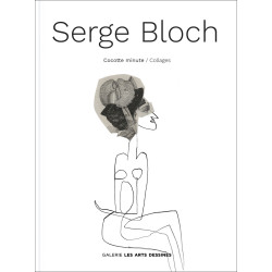 Serge Bloch - Cocotte minute / Collages (FR)