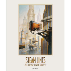 Steam Lines - The Art of Didier Graffet (précommande)