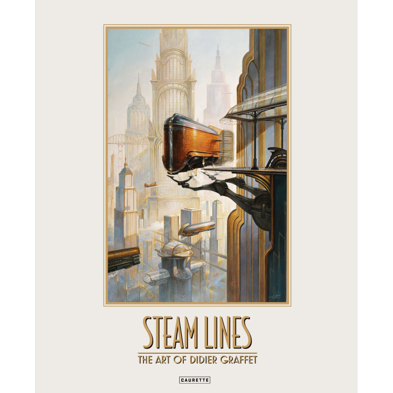 Steam Lines - The Art of Didier Graffet (with signature + 2 art prints) (preorder)