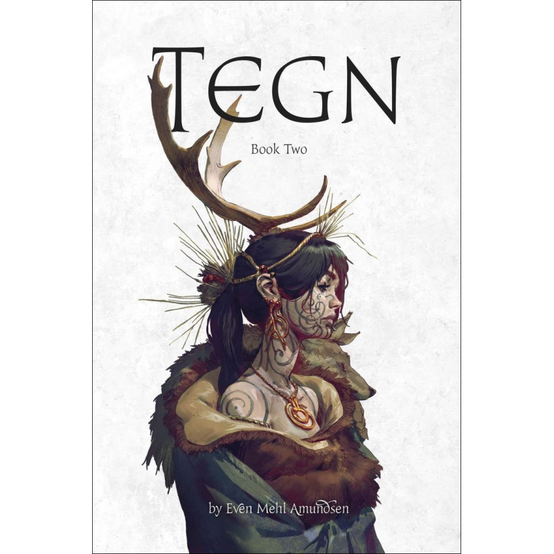Even Mehl Amundsen - TEGN: Buch Zwei