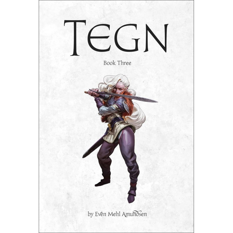 Even Mehl Amundsen - TEGN: Buch Drei