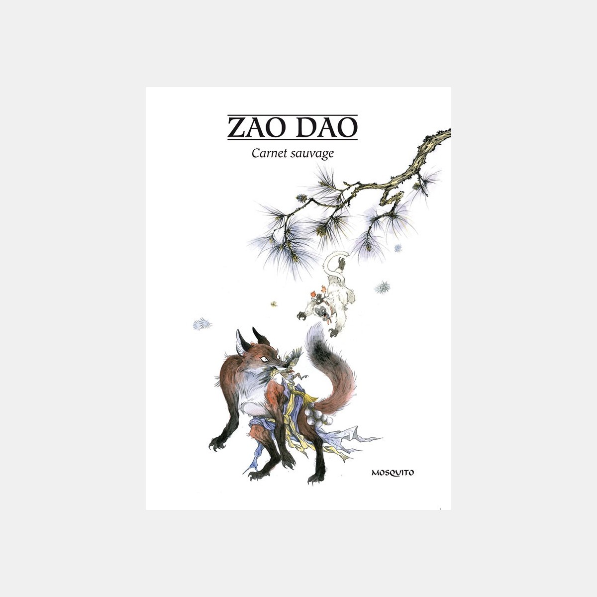 Zao Dao : Carnet Sauvage