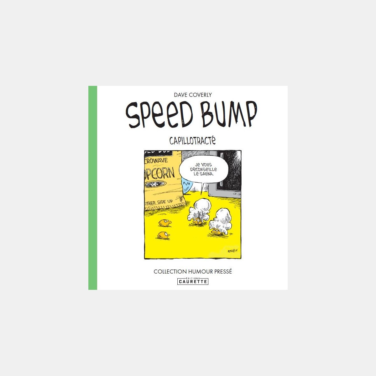 Dave Coverly - Speed Bump 2: Capillotracté