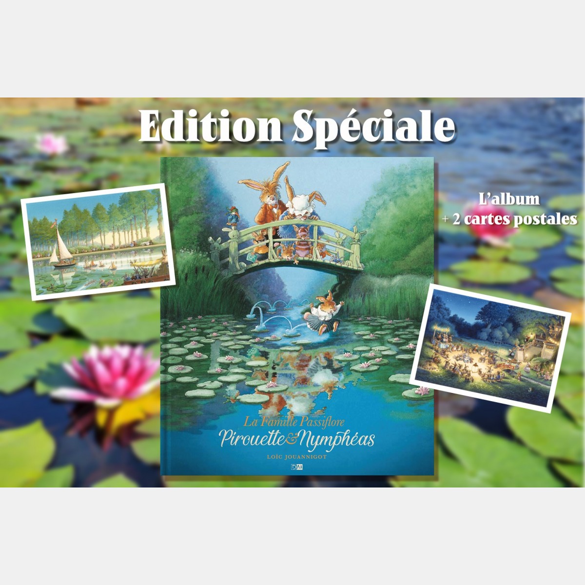 Loïc Jouannigot - Pirouette & Nymphéas (Special Edition)