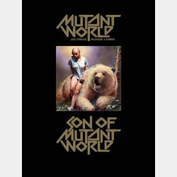 Mutant World and Son of Mutant World