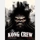 Éric Hérenguel - The Kong Crew Tome 1