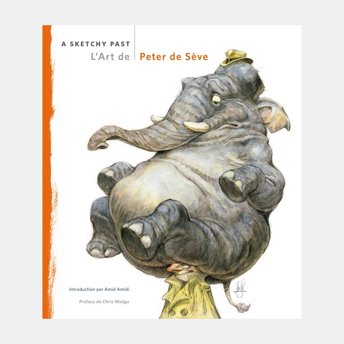 A Sketchy Past - L'Art de Peter de Sève (French Edition)