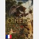 William Shakespeare & Julien Delval - Othello (Standard FR) - preorder