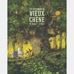 Maxime Rovere & Frédéric Pillot - Les Souvenirs du vieux Chêne