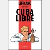 LEFRANC : Cuba Libre - Tirage de luxe (précommande)