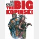 The Big Kopinski - 