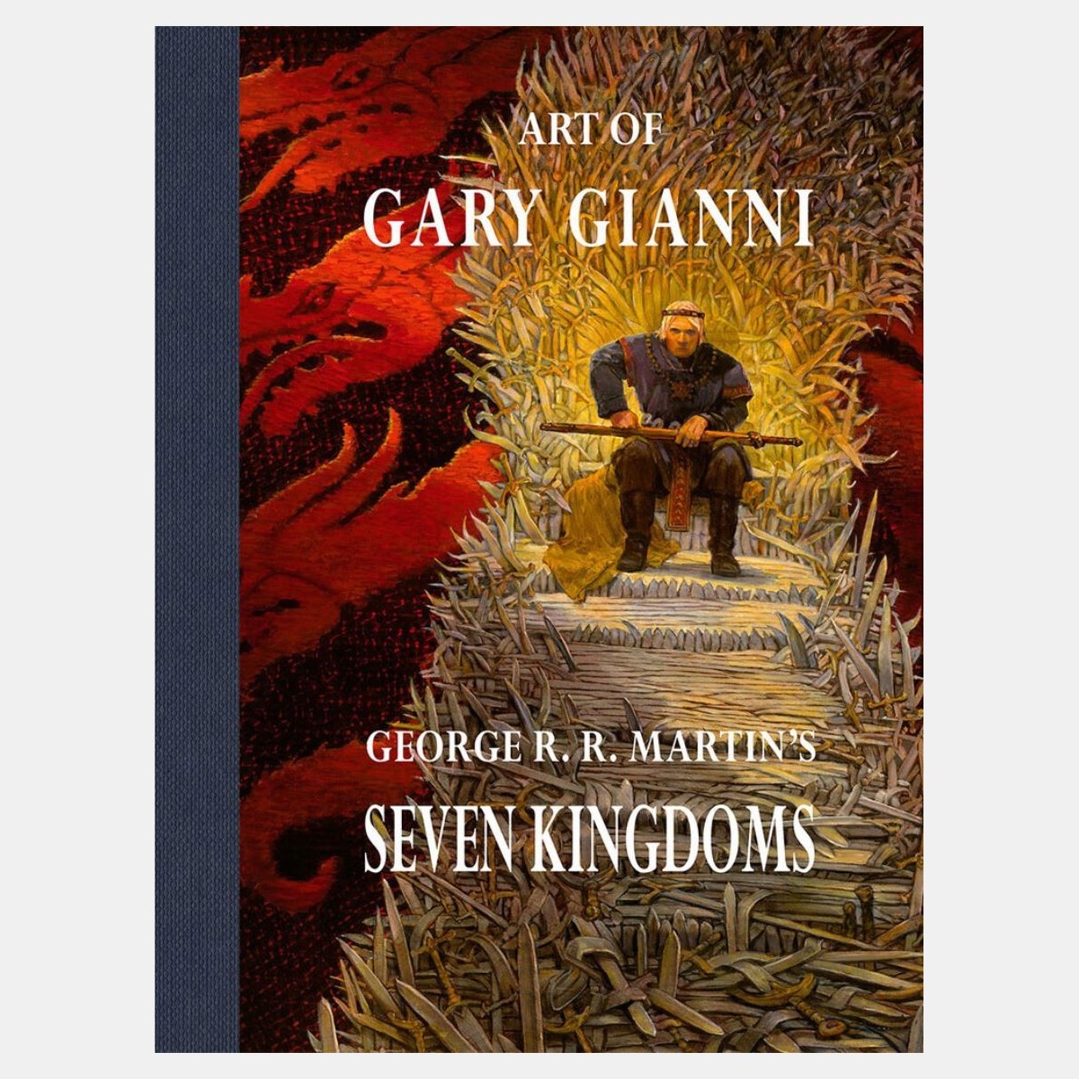 Art of Gary Gianni - George R. R. Martin’s Seven Kingdoms (anglais)