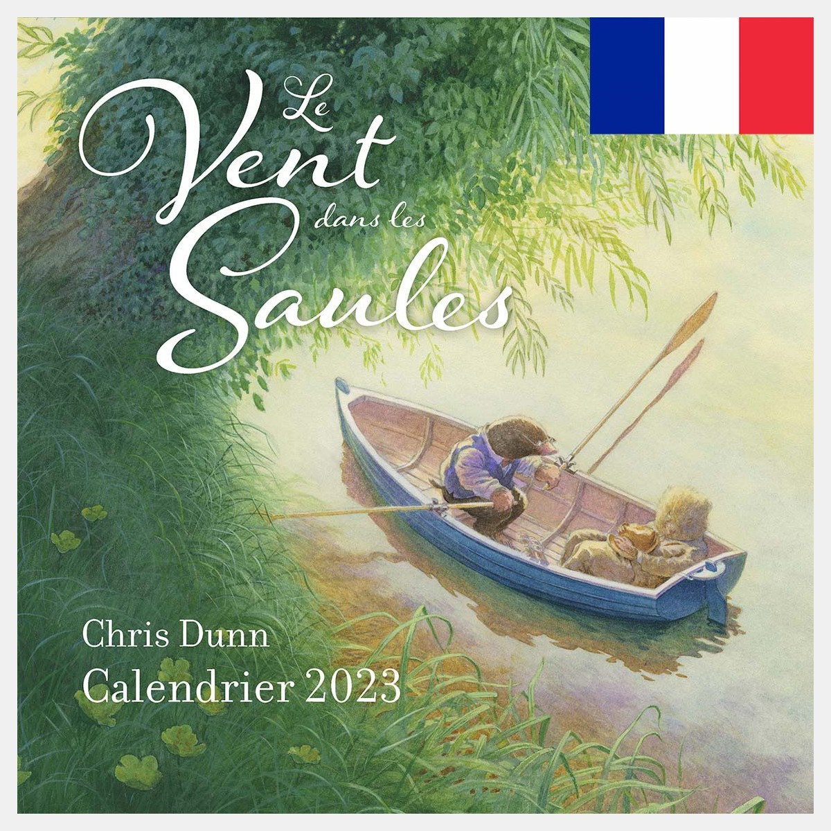 Chris Dunn - The Wind in the Willows Calendrier 2023 (Preorder - French)