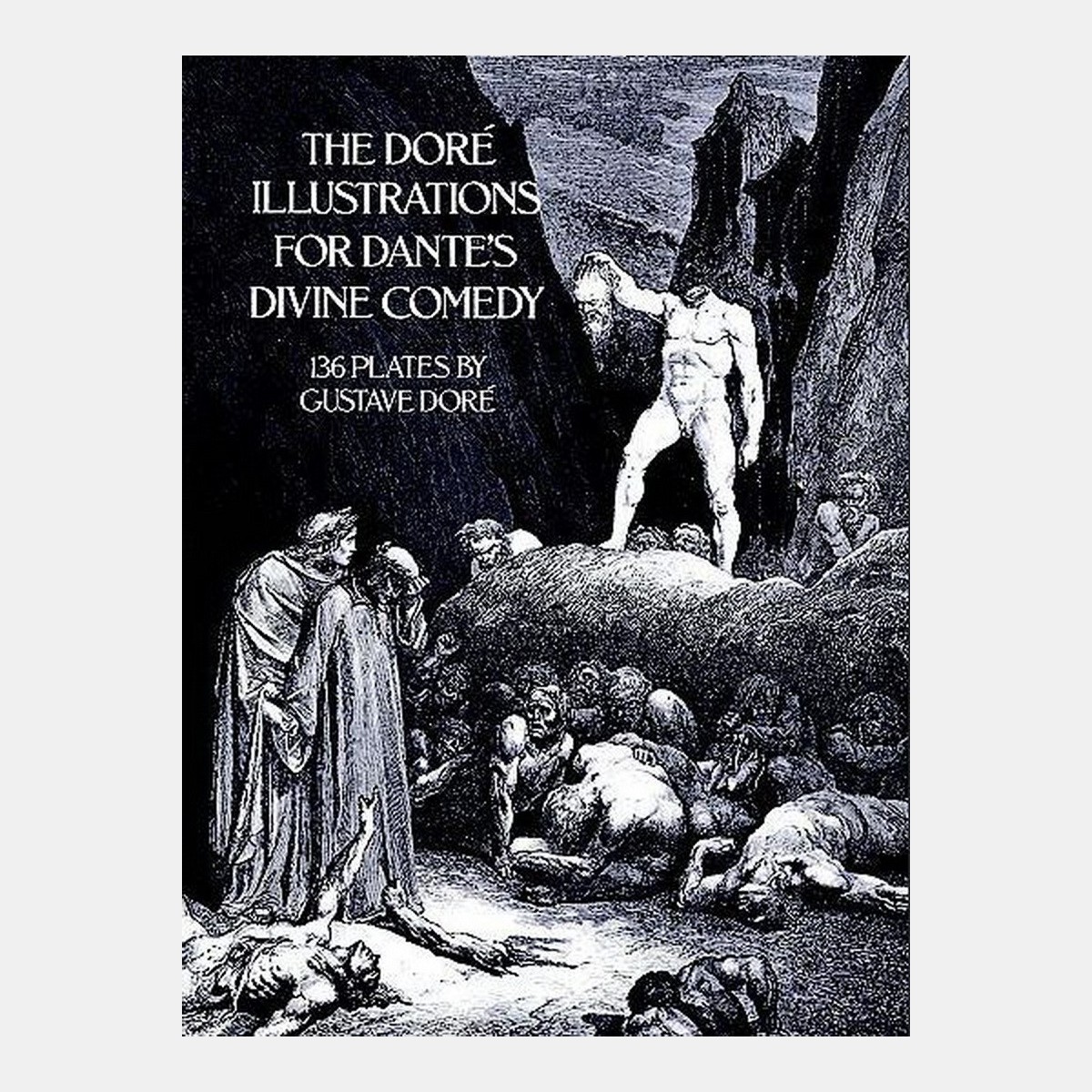 The Doré Illustrations for Dante's Divine Comedy