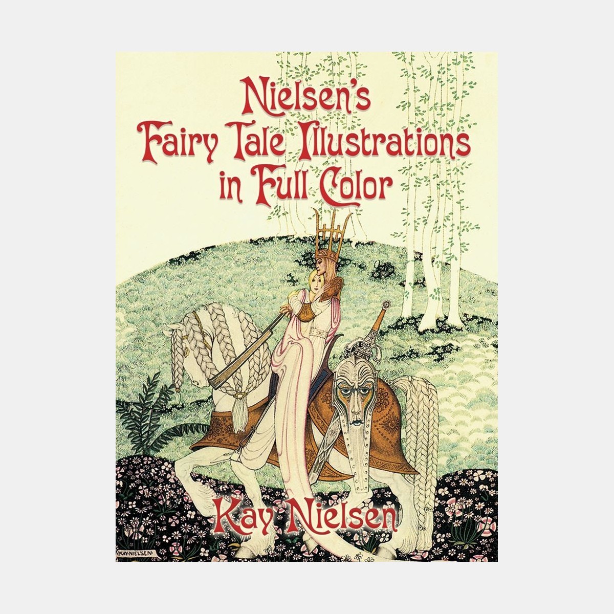 Nielsen's Fairy Tale Illustrations in Full Color