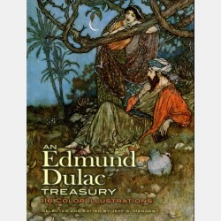 An Edmund Dulac Treasury: 116 Color Illustrations