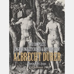 The Complete Engravings, Etchings and Drypoints of Albrecht Dürer (Anglais)