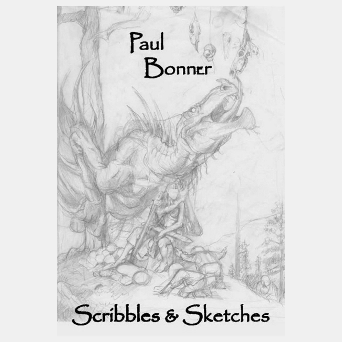 Paul Bonner - Scribbles & Sketches - Limited edition