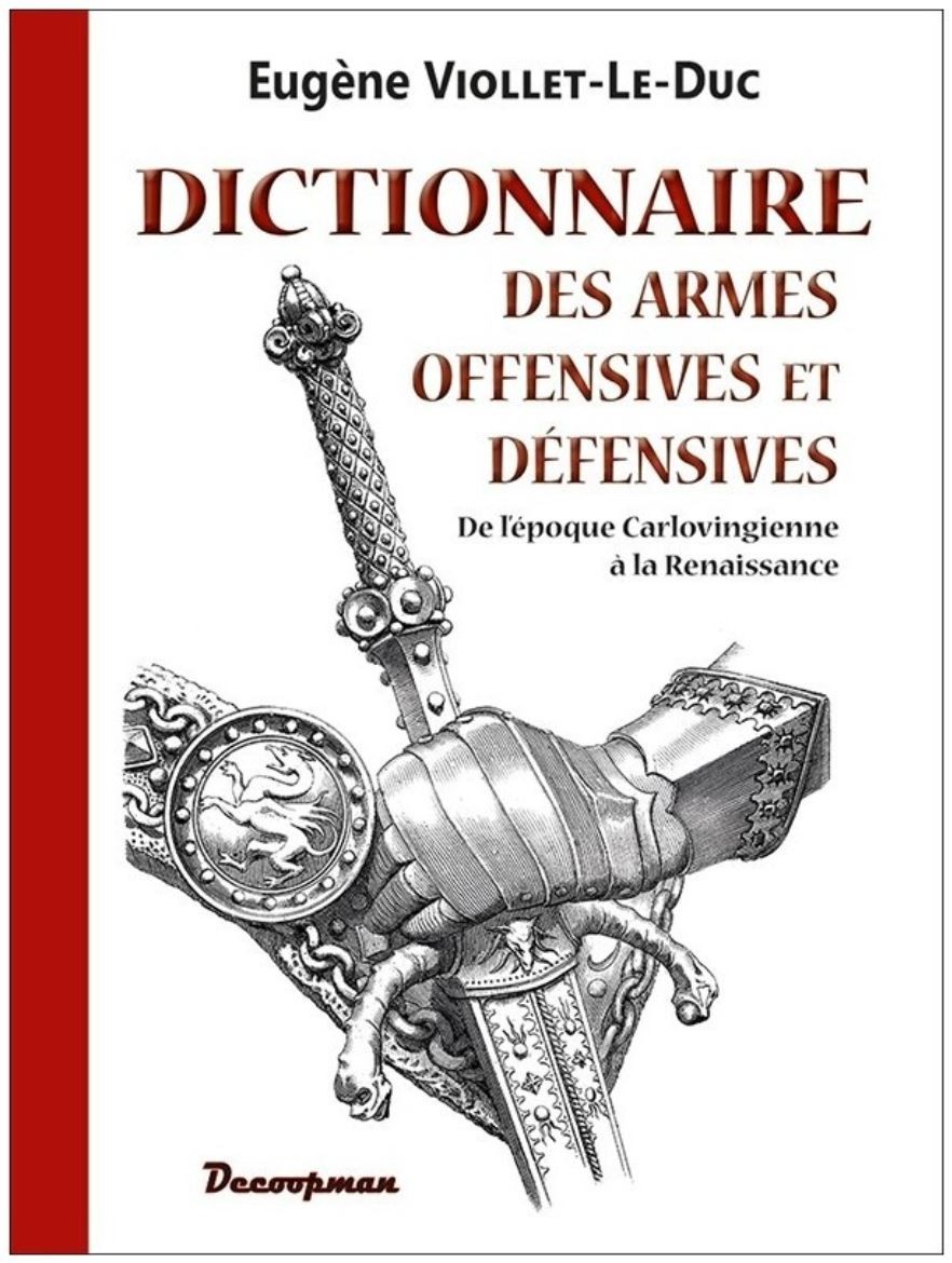 Dictionnaire des armes offensives et défensives (French)